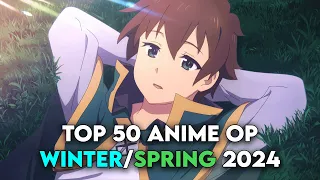 My Top 50 Anime Openings of Winter/Spring 2024