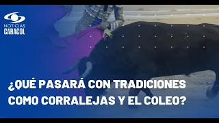 ¿Cuándo se acaban por completo las corridas de toros en Colombia?