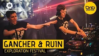 Gancher & Ruin - Exploration Festival 2017 | Drum and Bass