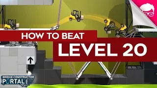 Level 20 Solution | Bridge Constructor Portal