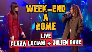 Julien Doré & Clara Luciani - Week-end à Rome (Live) - Secours Pop, la grande soirée (2021)