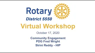 Rotary District 5550 Virtual Workshop Oct 20 Seg 1 - Community Engagement