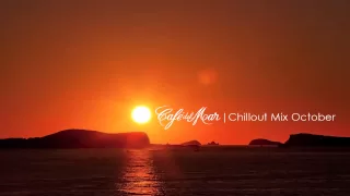 Café del Mar Chillout Mix October 2013