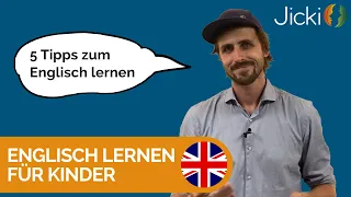 🇬🇧 5 Tipps zum Englisch lernen für Kinder - wie Dein Kind leicht und mit Spaß Englisch lernt!