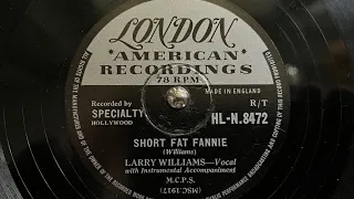 Larry Williams - Short Fat Fannie (Spinning 78 RPM UK London)