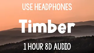 Pitbull - Timber ft. Ke$ha | 1 Hour (8D Audio)