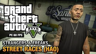 GTA 5 PC - Hao / Street Races [100% Gold Medal Walkthrough]