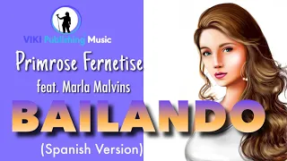 Bailando Female Version Cover by Primrose Fernetise (ft. Marla Malvins) | Spanish Version |  Enrique