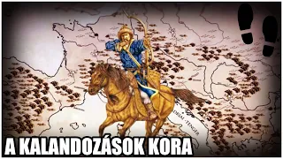 A kalandozások kora - Gyorstalpaló