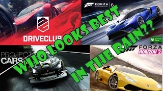 Driveclub vs Forza 6 vs Project CARS vs Forza Horizon 2 - Best Rain?