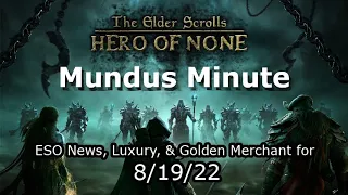 ESO Mundus Minute 8/19/22 - Quakecon 2022, ESO crown sale, & Contests!