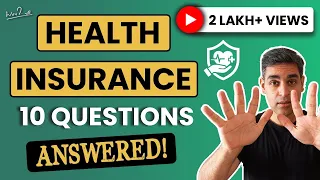 10 Questions to ask before buying Health Insurance | Ankur Warikoo