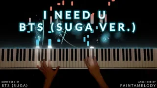 BTS 방탄소년단 【I NEED U】 Piano Cover/Tutorial (Suga Ver.)