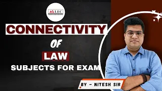 Connectivity of Law : Subjects for Exam #alecforjudiciary