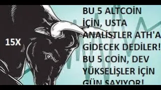 BU 6 ALTCOİN İÇİN, USTA ANALİSTLER "ATH'A GİDECEK" DEDİLER🚀BU 6 COİN, DEV YÜKSELİŞ İÇİN GÜN SAYIYOR🔥