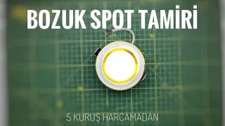 BOZUK LED SPOT TAMİRİ | BANYO SPOTU TAMİRİ