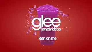 Glee Cast - Lean On Me (karaoke version)