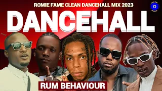 (Clean) Dancehall Mix 2023, RUM BEHAVIOUR Kraff, Skeng, Teejay, Valiant, Romie Fame