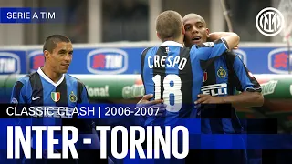 CELEBRATION MEMORIES 🎉 | CLASSIC CLASH | INTER 3-0 TORINO 2006/07 | EXTENDED HIGHLIGHTS ⚽⚫🔵