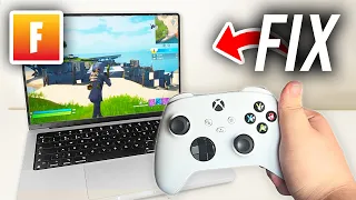 How To Fix Controller Not Working On Fortnite PC - Full Guide