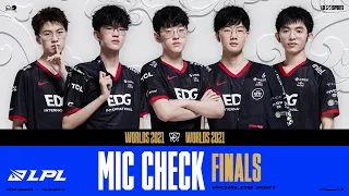 "All Bo5s are won this way ✔️ ❌ ❌ ✔️ ✔️" | Mic Check - Worlds 2021 Finals | EDG