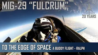 MIG-29 - A Buddy Flight to the Edge of Space - Ralph