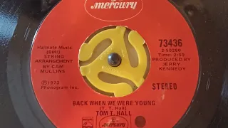 Tom T. Hall - Back When We Were Young