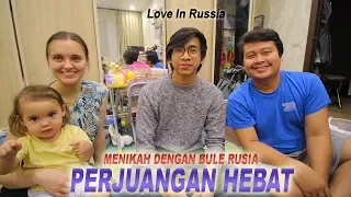 Pengalaman Akhirnya Nikah dengan Bule Rusia #fullstory