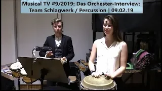 Musical TV 9/19: Das Orchester-Interview mit Team Schlagwerk/Percussion | Akahata-Der Zauberer