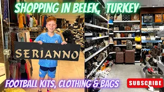 Shopping In Belek | 30/10/2023 | Fake Football Kits, Clothes & Bags! 🛍️⚽️👕💚✨