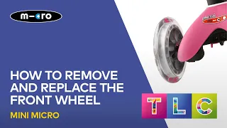 How to remove and replace the front wheel on a Mini Micro and Maxi Micro scooter