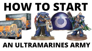 How to Start an Ultramarines Army in Warhammer 40K 10th Edition