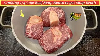 How to cook 1/4 cow beef soup bones - Don't miss out
