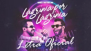 Lágrima por Lágrima [LETRA] Dj Dennis e Gusttavo Lima