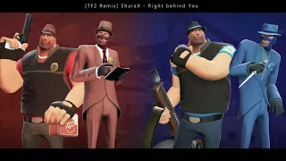 [1 HOUR] TF2 Remix SharaX -  Right Behind You New 2017 Version