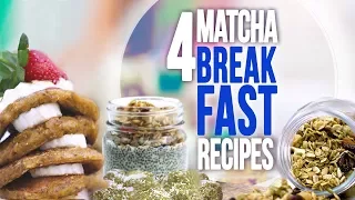 4 Weight Loss Breakfast Recipes with Matcha | Joanna Soh