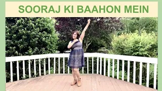 Sooraj Ki Baahon Mein | Easy Dance Steps | Bollywood Dance | Sunita Ramnani Choreography