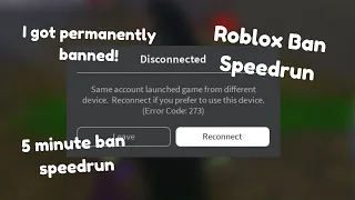 Getting Permanently Banned on Roblox | Roblox Ban speedrun