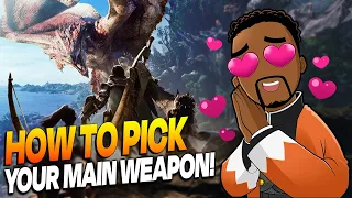 How To Pick Your Main Weapon In Monster Hunter World