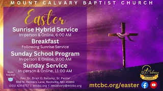 Mt. Calvary Baptist Church Easter Sunday Sunrise Service - April 9, 2023