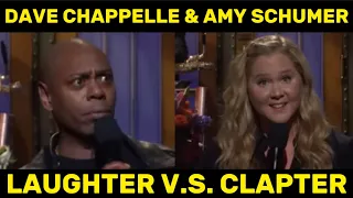 Dave Chappelle & Amy Schumer Laughter V.S. Clapter