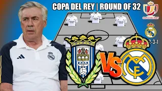 REAL MADRID BEST LINEUP 4-2-3-1 FORMATIONS COPA DEL REY 2024 | ROUND OF 32 | ARANDINA VS REAL MADRID