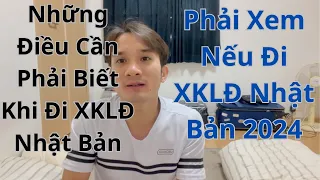 Những Lưu Ý  Nhất Định Phải Biết Khi Đi XKLĐ Nhật Bản 2024