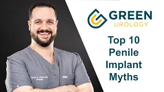 Top 10 Penile Implant Myths Debunked