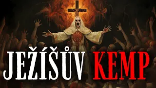 Ježíšův Kemp - Creepypasta [CZ]