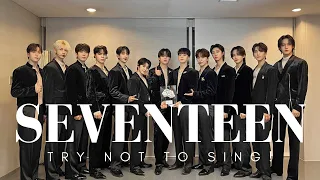 kpop try not to sing; seventeen edition