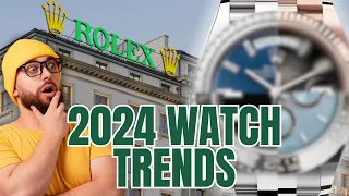 2024 Luxury Watch Trends You Can't Miss!