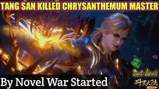 Soul Land War Started || Tang San Killed Chrysanthemum Master || Elder Yue Guan Killed By Tang San