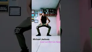 Michael jackson Dance - Can't Let Her Get Away 🔥🔥🔥