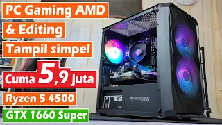 Rakit PC AMD Gaming Editing di 5 Jutaan Dengan Ryzen 5 4500 & GTX 1660 Super